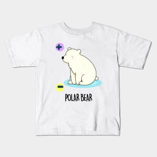 Polar Bear Cute Bear Pun Kids T-Shirt